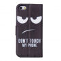 Husă cu stativ integrat şi port-act, pentru iPhone 5 / 5S / SE (2016) – "DON`T TOUCH MY PHONE"